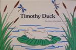 Product Description: By Lynn Bennett Blackburn and Centering Corporation</br></br>Timothy Duck is faced with all kinds of new feelings when his friend gets sick. This story is about all the emotions experienced by both children and adults when a friend dies.</br> Timothy Duck