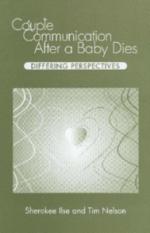 Product Description: By Sherokee Isle and Timothy Nelson - Couple Communication after a Baby Dies presents the issues that often plague couples, such as differ-ent grieving styles, father’s needs, and communication problems that can take a toll on marriages and relationships in an honest, open way. It offers hope and encouragement for not only the early days after the loss, but also for the months and years ahead.</br> Couple Communication After a Baby Dies