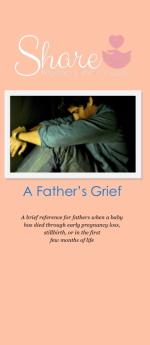 Product Description: A brief reference for Father's as they navigate through their grief of losing their child early in the pregnancy, stillbirth, or within the first few months of life.</br></br>25 brochures: $20</br>50 brochures: $40</br>100 brochures: $60</br></br>Please call the office to order a packet of multiple topics - 636-947-6164.</br> Father's Grief: Share Informational Brochure