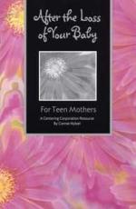 Product Description: By Connie Nykiel: This book is for teenagers who have experienced any type of pregnancy loss, infant or SIDS death. The book addresses adolescent grief issues and future pregnancies.</br> After the Loss of Your Baby