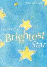 Heaven's Brightest Star