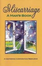 Product Description: By Rick Wheat - Based on interviews with men and includes discussions of their struggles, their partners grief, and supporting each other.</br> Miscarriage: A Man's Book