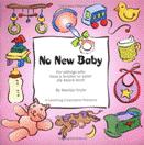 Product Description: By Marilyn Gryte - A loving and caring grandmother explains to her grandchild that the baby died and it is ok to ask questions.</br> No New Baby